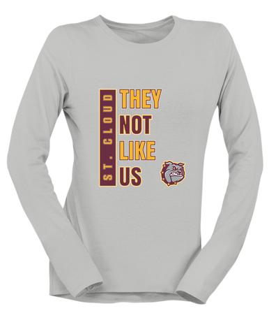 St. Cloud Bulldogs They Not Like Us #1 Women's Premium LS T-Shirt