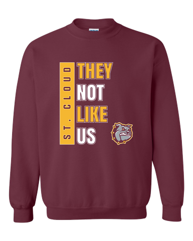 St. Cloud Bulldogs They Not Like Us #1 Men's Sweatshirt