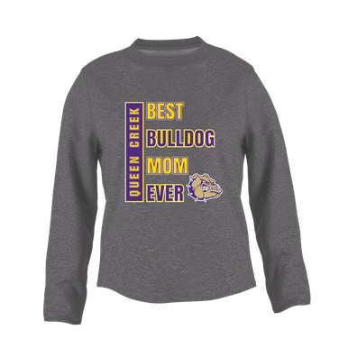 Queen Creek Bulldogs Best Bulldog Mom Women's Sweatshirt