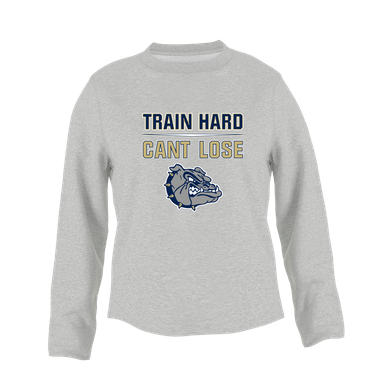 West Albany Bulldogs Train Hard, Can't Lose Women's Sweatshirt