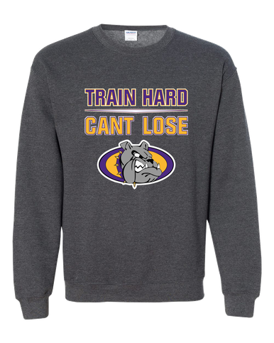 Kearney Bulldogs Train Hard, Can't Lose Men's Sweatshirt