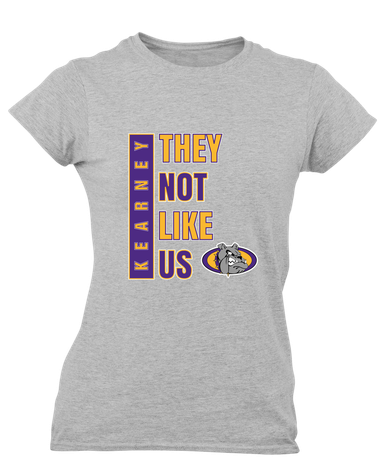 Kearney Bulldogs They Not Like Us #1 Women's SS T-Shirt