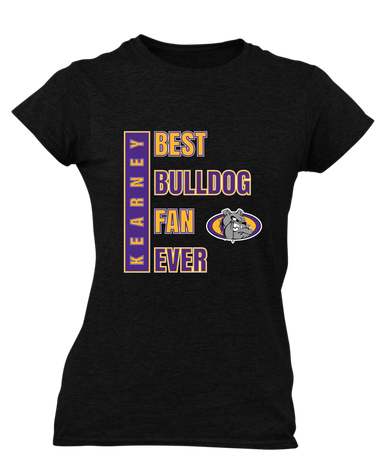 Kearney Bulldogs Best Bulldog Fan Women's SS T-Shirt