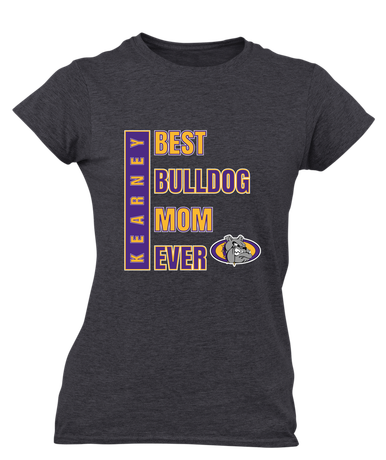 Kearney Bulldogs Best Bulldog Mom Women's SS T-Shirt
