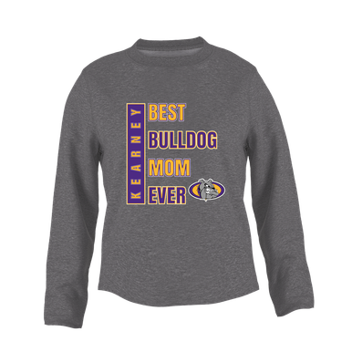 Kearney Bulldogs Best Bulldog Mom Women's Sweatshirt