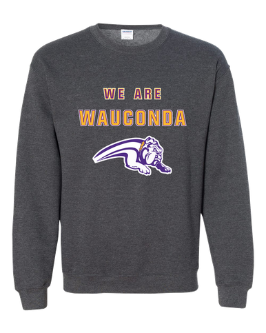 Wauconda Bulldogs We Are Men's Sweatshirt
