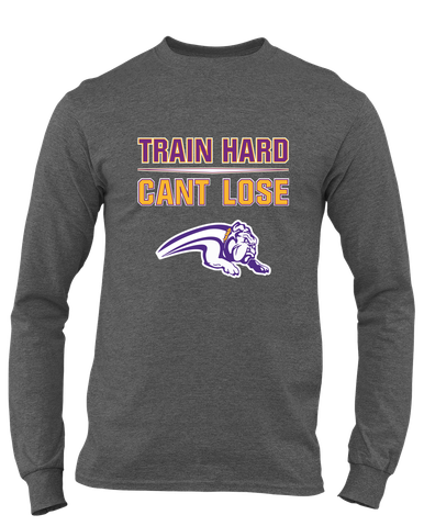 Wauconda Bulldogs Train Hard, Can't Lose Men's LS T-Shirt