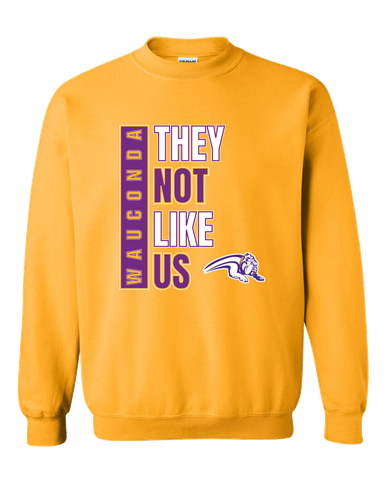 Wauconda Bulldogs They Not Like Us #1 Men's Sweatshirt