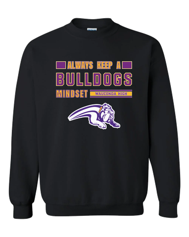 Wauconda Bulldogs Mindset Men's Sweatshirt