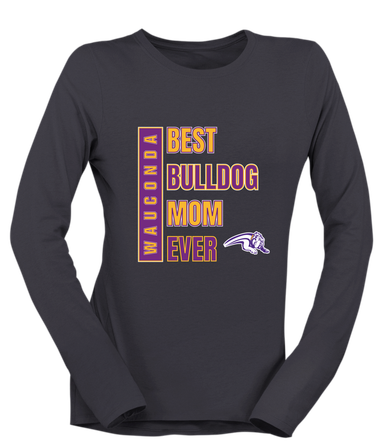 Wauconda Bulldogs Best Bulldog Mom Women's Premium LS T-Shirt