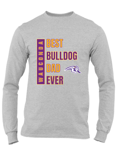 Wauconda Bulldogs Best Bulldog Dad Men's LS T-Shirt