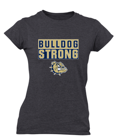 C.D. Hylton Bulldogs Strong #1 Women's SS T-Shirt