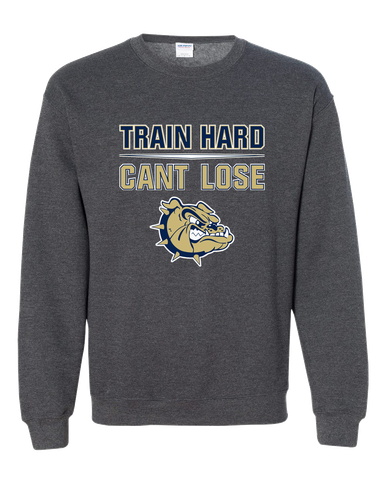 C.D. Hylton Bulldogs Train Hard, Can't Lose Men's Sweatshirt