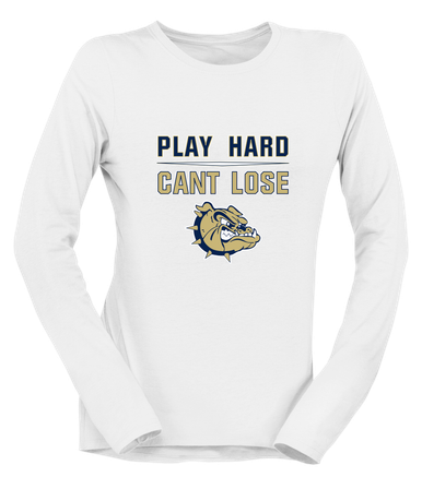 C.D. Hylton Bulldogs Play Hard, Can't Lose Women's Premium LS T-Shirt