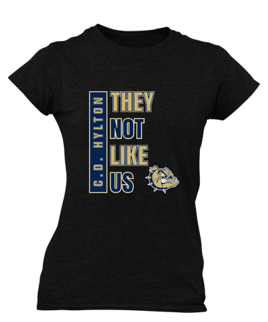 C.D. Hylton Bulldogs They Not Like Us #1 Women's SS T-Shirt