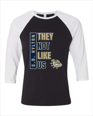 C.D. Hylton Bulldogs They Not Like Us #1 Women's Baseball T-Shirt