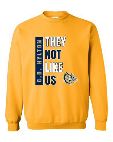 C.D. Hylton Bulldogs They Not Like Us #1 Men's Sweatshirt