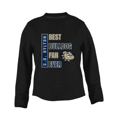 C.D. Hylton Bulldogs Best Bulldog Fan Women's Sweatshirt