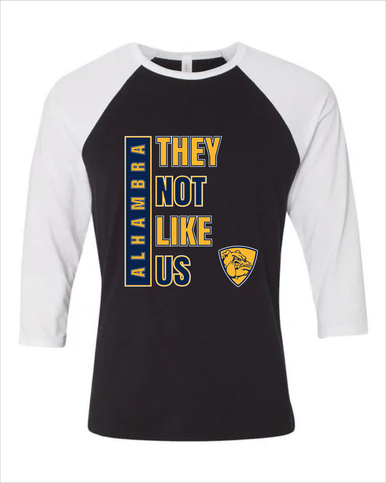 Alhambra Bulldogs They Not Like Us #1 Women's Baseball T-Shirt