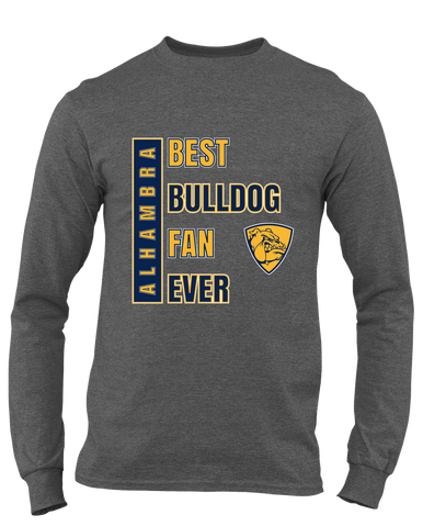 Alhambra Bulldogs Best Bulldog Fan Men's LS T-Shirt