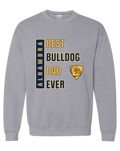 Alhambra Bulldogs Best Bulldog Dad Men's Sweatshirt