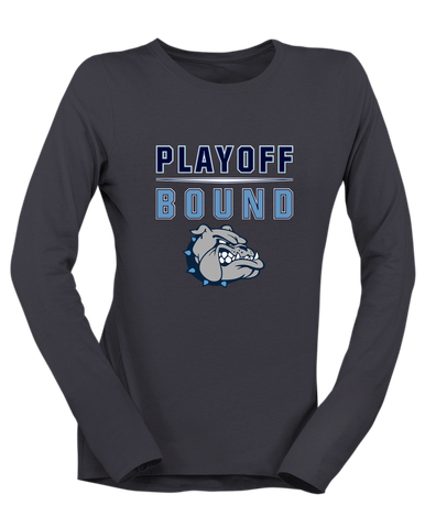 Centennial Bulldogs Playoff Bound Women's LS T-Shirt