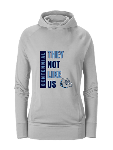 Centennial Bulldogs They Not Like Us #1 Women's Hoodie