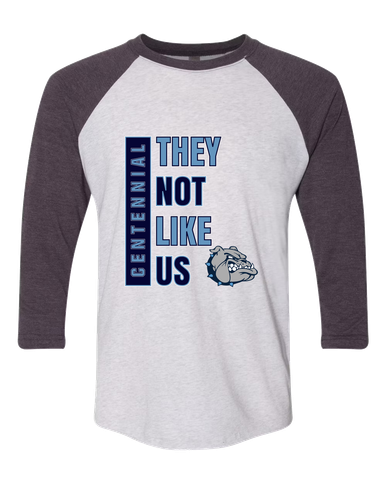 Centennial Bulldogs They Not Like Us #1 Men's Baseball T-Shirt