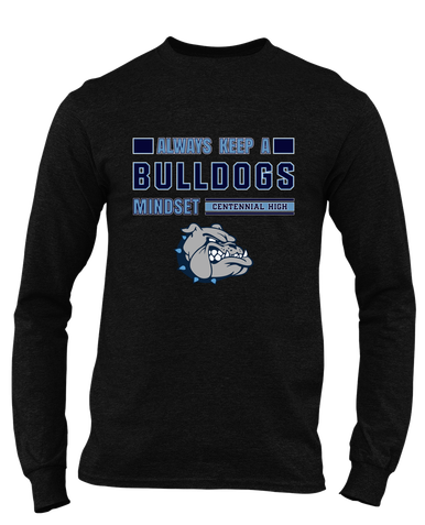 Centennial Bulldogs Mindset Men's LS T-Shirt