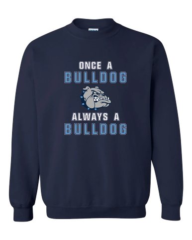 Centennial Bulldogs Once A Men's Sweatshirt