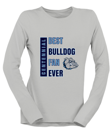 Centennial Bulldogs Best Bulldog Fan Women's Premium LS T-Shirt