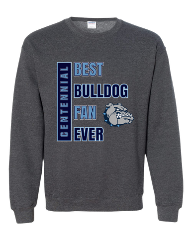 Centennial Bulldogs Best Bulldog Fan Men's Sweatshirt