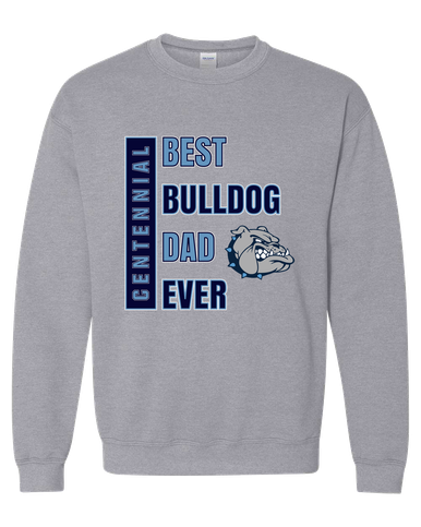 Centennial Bulldogs Best Bulldog Dad Men's Sweatshirt