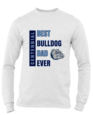 Centennial Bulldogs Best Bulldog Dad Men's Premium LS T-Shirt