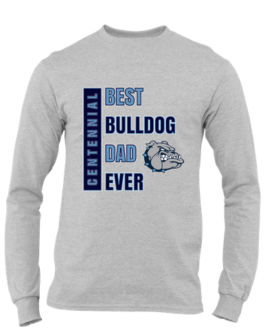 Centennial Bulldogs Best Bulldog Dad Men's LS T-Shirt