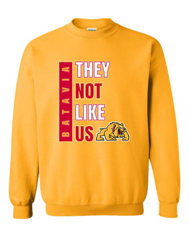 Batavia Bulldogs They Not Like Us #1 Men's Sweatshirt