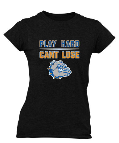 Livonia Bulldogs Play Hard, Can't Lose Women's SS T-Shirt