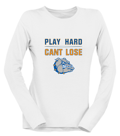 Livonia Bulldogs Play Hard, Can't Lose Women's Premium LS T-Shirt