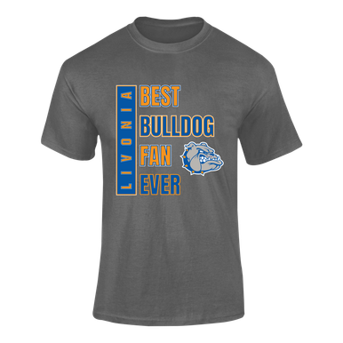 Livonia Bulldogs Best Bulldog Fan Men's SS T-Shirt