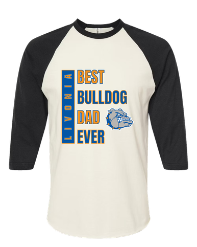 Livonia Bulldogs Best Bulldog Dad Men's Baseball T-Shirt
