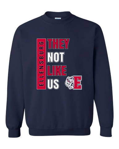 Ellensburg Bulldogs They Not Like Us #1 Men's Sweatshirt