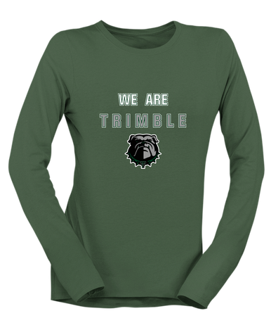 Trimble Bulldogs We Are Women's LS T-Shirt