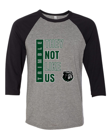 Trimble Bulldogs They Not Like Us #1 Women's Baseball T-Shirt