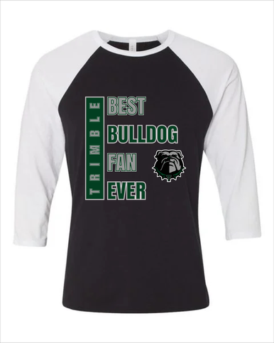 Trimble Bulldogs Best Bulldog Fan Women's Baseball T-Shirt