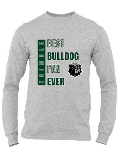 Trimble Bulldogs Best Bulldog Fan Men's LS T-Shirt