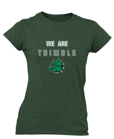 Trimble Bulldogs Mascot We Are Women's SS T-Shirt