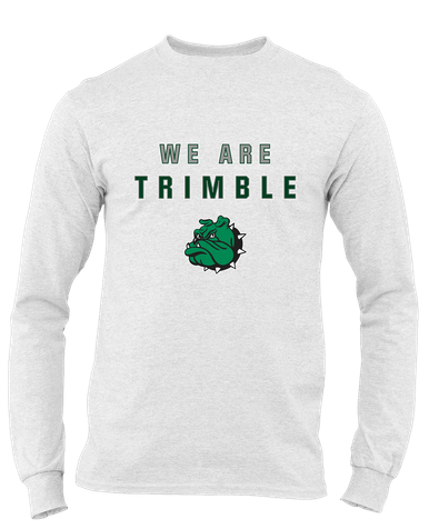 Trimble Bulldogs Mascot We Are Men's LS T-Shirt