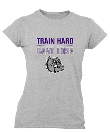 Fayetteville Bulldogs Train Hard, Can't Lose Women's SS T-Shirt