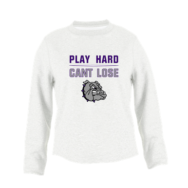 Fayetteville Bulldogs Play Hard, Can't Lose Women's Sweatshirt
