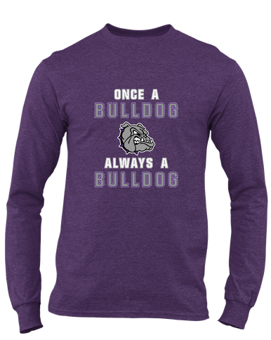 Fayetteville Bulldogs Once A Men's LS T-Shirt
